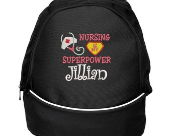 Nurse Bag, Nurse Backpack, Nursing Is My Superpower Personalized Backpack Rn, Lpn, Cna, Cma, Embroidered, Gift for Nurse, Back to School