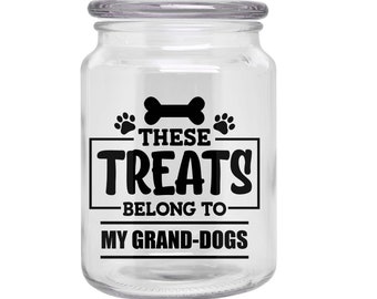 These Treats Belong To - Personalized Small Dog Treat Jar, Dog Mom, Dog Lover