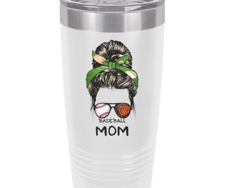 Baseball Mom - Baseball or Softball Themed - UV Printed Insulated Stainless Steel 20 oz Tumbler