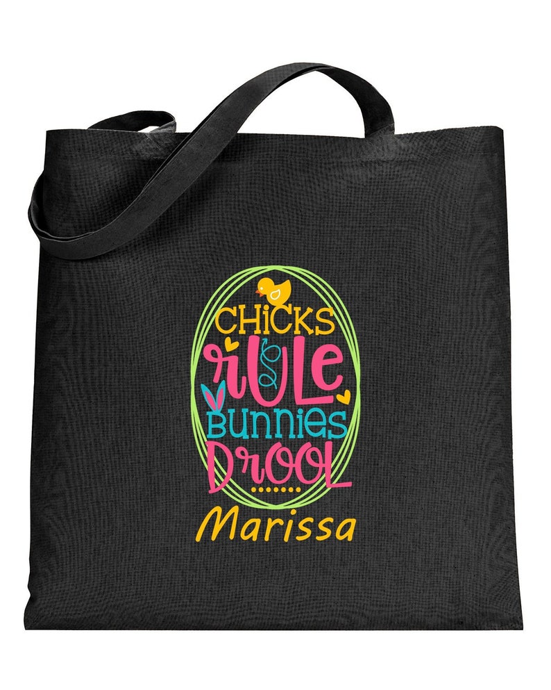 Bunnies Drool Personalized Easter Egg Hunt Tote Bag Chicks Rule