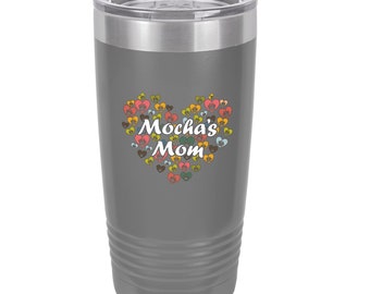 Personalized UV Printed Mini Hearts and Paw Prints - Dog Mom - Insulated Stainless Steel 20 oz Tumbler