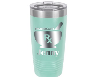 Pharmacist / Pharmacy Tech Personalized Engraved Powder Coated Insulated 20 oz Tumbler 12 colors available