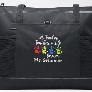 A Teacher Touches a Life Forever Personalized Tote Zippered Embroidered tote Bag, Gift for Teacher, Teacher Appreciation image 8