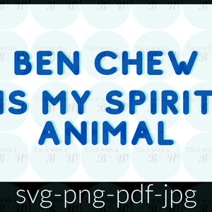 Ben Chew is mijn geestdier / gerechtigheid voor Johnny / lasterzaak svg png pdf jpg digitale downloadbestanden