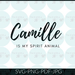 Camille is mijn geestdier/vrouwelijke empowerment/Johnny Depp SVG png jpg pdf-bestand downloaden