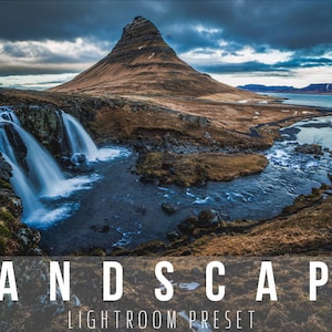 May include: A dramatic landscape photograph featuring a mountain peak, a waterfall, and a river flowing through a valley. The sky is cloudy and the water is a deep blue. The text "LANDSCAPE LIGHTROOM PRESET" is at the bottom of the image.