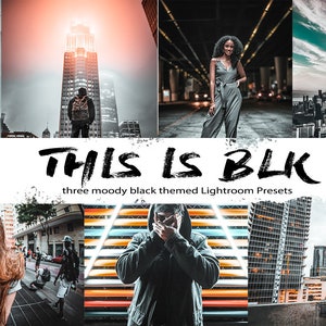 May include: A collage of images showcasing a set of three Lightroom presets called "THIS IS BLK". The presets are designed to create a moody black and white aesthetic for photos. The images feature a variety of subjects, including people, cityscapes, and architecture.