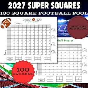 May include: A digital download featuring two football pool grids with the text "2027 Super Squares" and "100 Square Football Pool." The grids are designed for a football game, with spaces numbered 1-100. Includes the text "Instant Download."