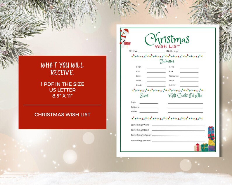 May include: A printable Christmas wish list with a green border and festive decorations. The list includes sections for favorites, sizes, and gift card preferences. The red box states: "WHAT YOU WILL RECEIVE: 1 PDF IN THE SIZE US LETTER 8.5" X 11" CHRISTMAS WISH LIST."
