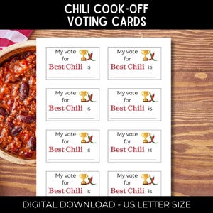 May include: A wooden table displays a bowl of chili and voting cards. The cards read "CHILI COOK-OFF VOTING CARDS" and "My vote for Best Chili is." Each card has a trophy and chili pepper graphic. The text "DIGITAL DOWNLOAD - US LETTER SIZE" is also visible.