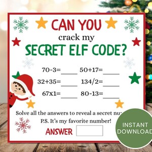 Può includere: Un gioco stampabile a tema natalizio con la scritta "CAN YOU crack my SECRET ELF CODE?". Il design rosso e bianco include problemi di matematica e uno spazio per la risposta, con un pulsante verde "INSTANT DOWNLOAD".