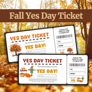 May include: Two rectangular paper tickets with white backgrounds and black borders. The top ticket features orange text reading YES DAY TICKET and a tree illustration. The bottom ticket has red text reading YES DAY TICKET, a scarecrow, and pumpkins.