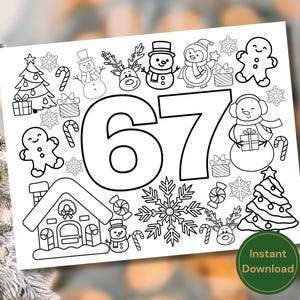 Peut inclure: Page de coloriage en noir et blanc avec le chiffre 67, entouré d'illustrations sur le thème de Noël : bonhommes de neige, bonhommes en pain d'épices et cannes en sucre. Contient le texte "Téléchargement instantané".
