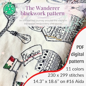 May include: A black and white digital embroidery pattern of a world map with the text "The Wanderer blackwork pattern" and "An enchanted journey around the world in blackwork embroidery and stories". The pattern is 230 x 299 stitches and measures 14.3 inches by 18.6 inches on 16 count Aida cloth.