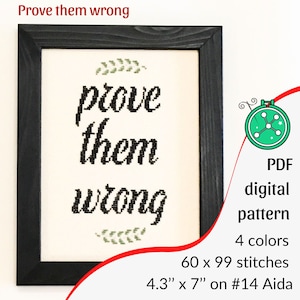 Prove Them Wrong cross stitch pattern: Modern inspirational design (PDF Pattern)