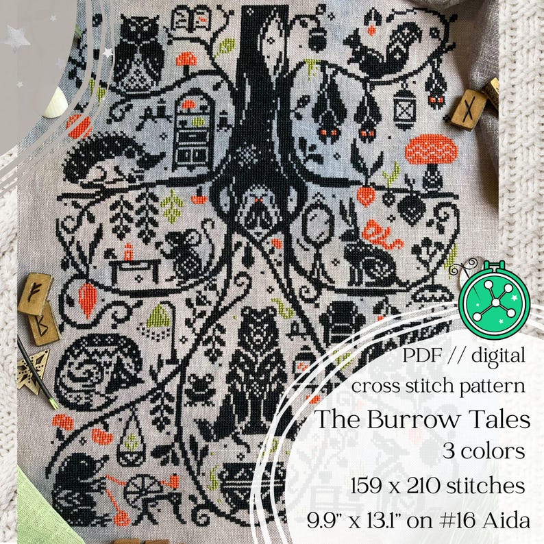 May include: A cross-stitch pattern titled "The Burrow Tales" featuring a whimsical forest scene with an owl, squirrel, bats, and other woodland creatures. The design is in black, orange, and green on a light gray background. The pattern is 9.9" x 13.1" on #16 Aida.
