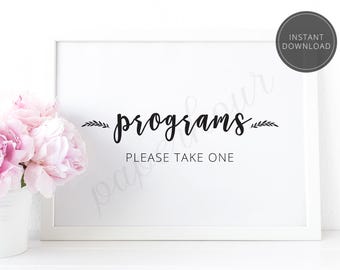 Printable Wedding Reception Sign | Programs please take one | Instant Download | 5x7 & 8x10 | DIY Printable/Digital File | z009