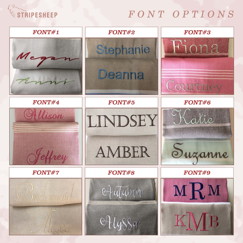 May include: Nine different font options for embroidery on towels. The fonts are shown on a variety of colors, including pink, beige, gray, and blue. The fonts are all in a script style.