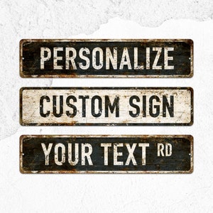 Custom Street Sign, Create Your Own Metal Sign. Best Personalised Gifts Metal Sign in Rustic Style. Different Colors Choices with Road Sign