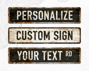 Custom Street Sign, Create Your Own Metal Sign. Best Personalised Gifts Metal Sign in Rustic Style. Different Colors Choices with Road Sign