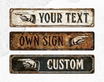 Rusty Street Sign, Custom Directional  Metal Signs, Suitable for Entryway / Road Sign / Place on anywhere. Personalized Gifts