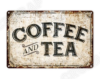 Coffee and Tea, Pantry Sign, Cafe Sign, Coffee Shop, Lounge Decor, Kitchen Sign, Gifts, Rustic Wall Decor, Metal Sign