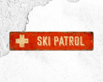 Ski Trail Sign,Ski Patrol,Ski Sign,Ski Decor,Ski Gifts,Street Sign,Warning Sign,Metal Sign