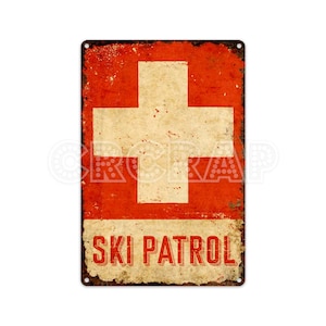 Ski Patrol Sign: Rustic Metal Wall Decor