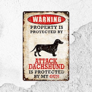 Beware of Dachshund Aluminum Metal Sign: Dog Wall Decor