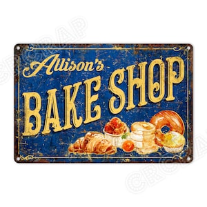 Custom Bakery Metal Sign: Personalized Bake Shop Kitchen Decor