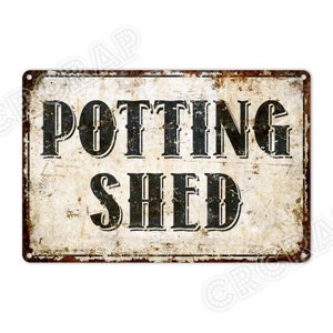 Potting Shed, Metal Sign, Framhouse Sign, Garden Sign, Yard Sign, Rustic Wall Decor, Gifts