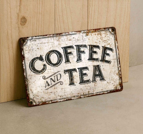 Vintage Coffee & Tea Metal Sign – Rustic Wall Decor for Kitchen, Café or Pantry