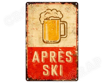 Ski Trail Sign,APRÈS Ski,Bar Sign,Pub Sign,Ski Decor,Metal Sign,Rustic Home Decor,Ski Gifts