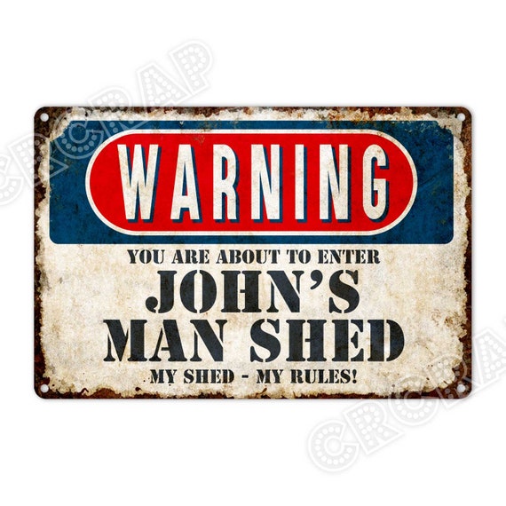 Warning Sign Man Shed Sign Rules Sign Personalised Gifts Etsy