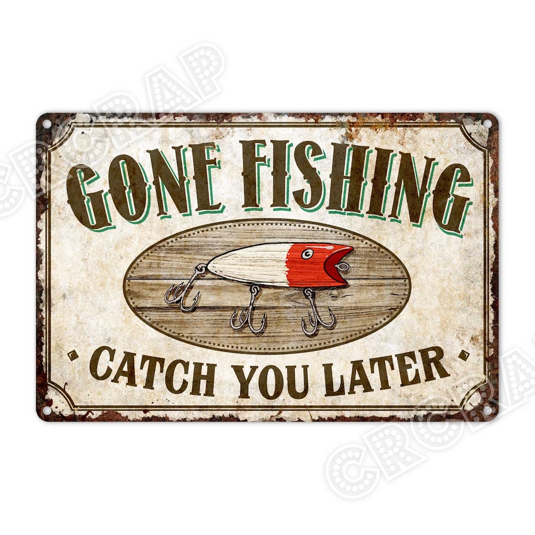 metal-wall-sign-gone-fishing-sign-lake-house-sign-shop-sign-rustic-home-decor-fishing-gifts-etsy
