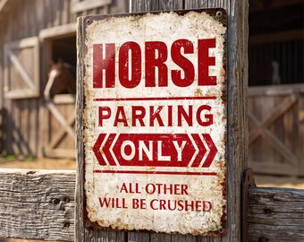 Funny Horse Parking Metal Sign Outdoor Aluminum Equestrian Barn Wall Decor Gift
