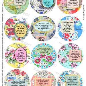 May include: A set of 12 colorful round stickers with bible verses printed on them. Each sticker features a different floral pattern and a bible verse from Psalm 119.