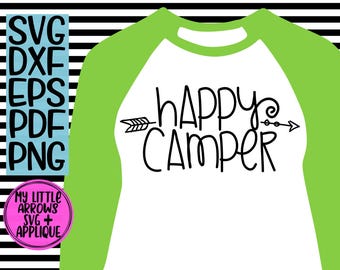 Happy camper SVG, DXF, EPS, png Files for Cutting Machines Cameo or Cricut - camping svg - fun svg  - summer svg - svg cut file - dxf cut