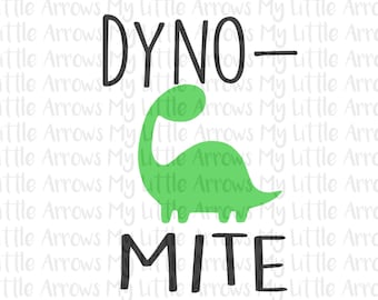 Dyno-mite dinosaur SVG, Dxf, Eps, png Files for Cutting Machines Cameo or Cricut // dinosaur svg // dino svg // diy t shirt // toddler boy