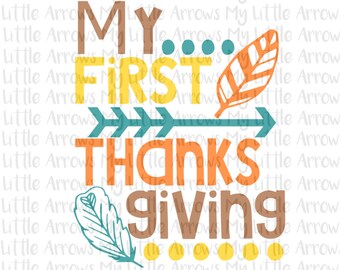 My first thanksgiving SVG, DXF, EPS, png Files for Cutting Machines Cameo or Cricut - thanksgiving svg - thanksgiving dxf -first thanksgivng