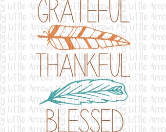 Grateful thankful blessed SVG, DXF, EPS, png Files for Cutting Machines Cameo or Cricut - thanksgiving svg - womens thanksgiving shirt diy