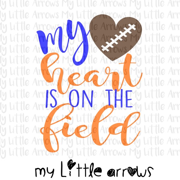 Football mom SVG, DXF, EPS, png Files for Cutting Machines Cameo or Cricut - football mom svg - football svg - my heart is on the field