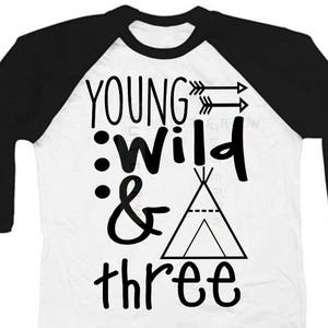 Junge wilde & drei SVG, DXF, EPS, png Dateien für Schneidemaschinen Cameo oder Cricut / Kinder svg / drittes Geburtstagsshirt