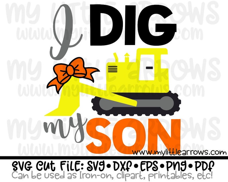 Download I dig my son Bulldozer Mom Birthday bulldozer svg | Etsy