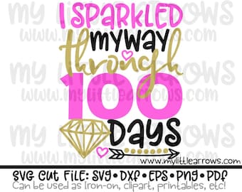 Sparkle svg - 100 jours d’école svg - école svg - SVG DXF EPS png fichiers - 100 jours de bricolage scolaire - 100 jours d’école chemise - fille 100