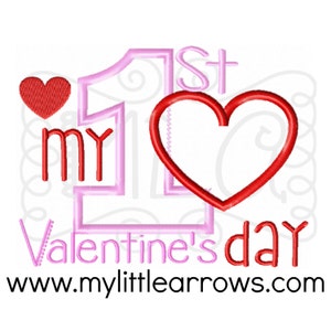 My first valentines day applique - cute valentine embroidery - 4x4 5x7 valentine design - embroidery file - 1st valentine&#39;s day applique