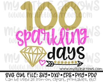 Sparkle svg - 100 days of school svg - school svg - SVG DXF EPS png files - 100 days of school diy - 100 days of school shirt - girl 100