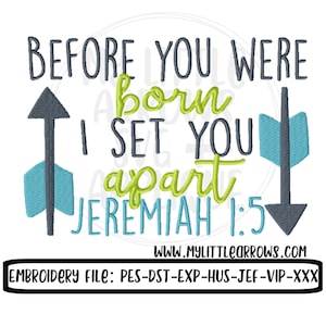 Before you were born embroidery - scripture embroidery - 4x4 5x7 6x10 scripture - christian embroidery - baby boy quilt embroidery - arrow
