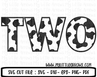Second birthday farm SVG, Dxf, Eps, png Files for Cutting Machines Cameo or Cricut - farm svg - farm party svg - cow print two svg