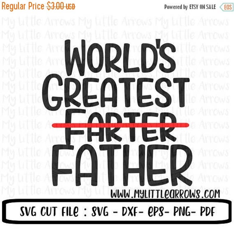 Free Free 131 Worlds Best Farter Father Svg SVG PNG EPS DXF File